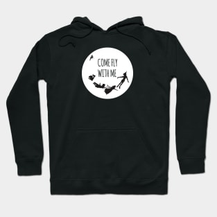 Come Fly with Me Hoodie